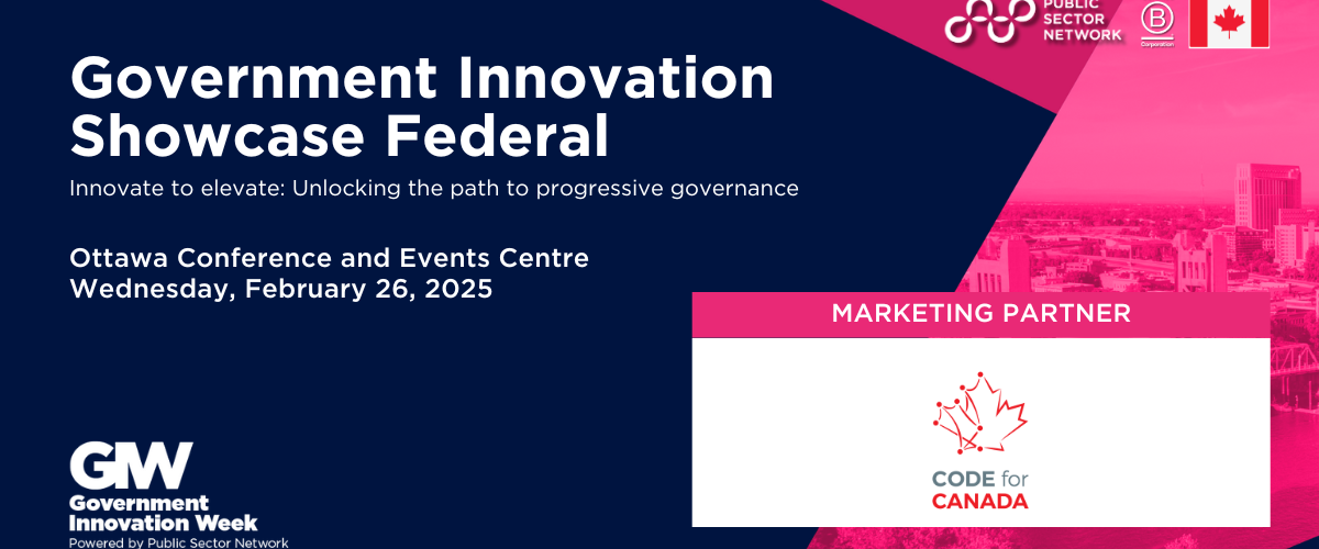 Government Innovation Showcase Federal - "Innovate to elevate. Unlocking the path to progressive governance."