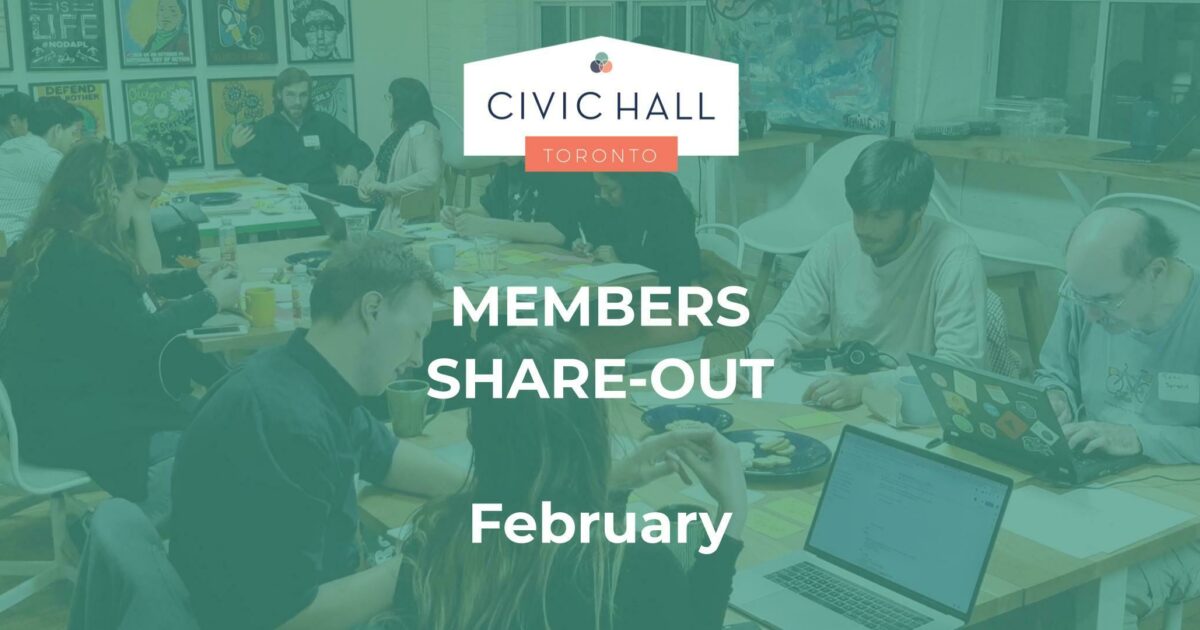 Civic Hall Toronto Members Shareout February Code For Canada